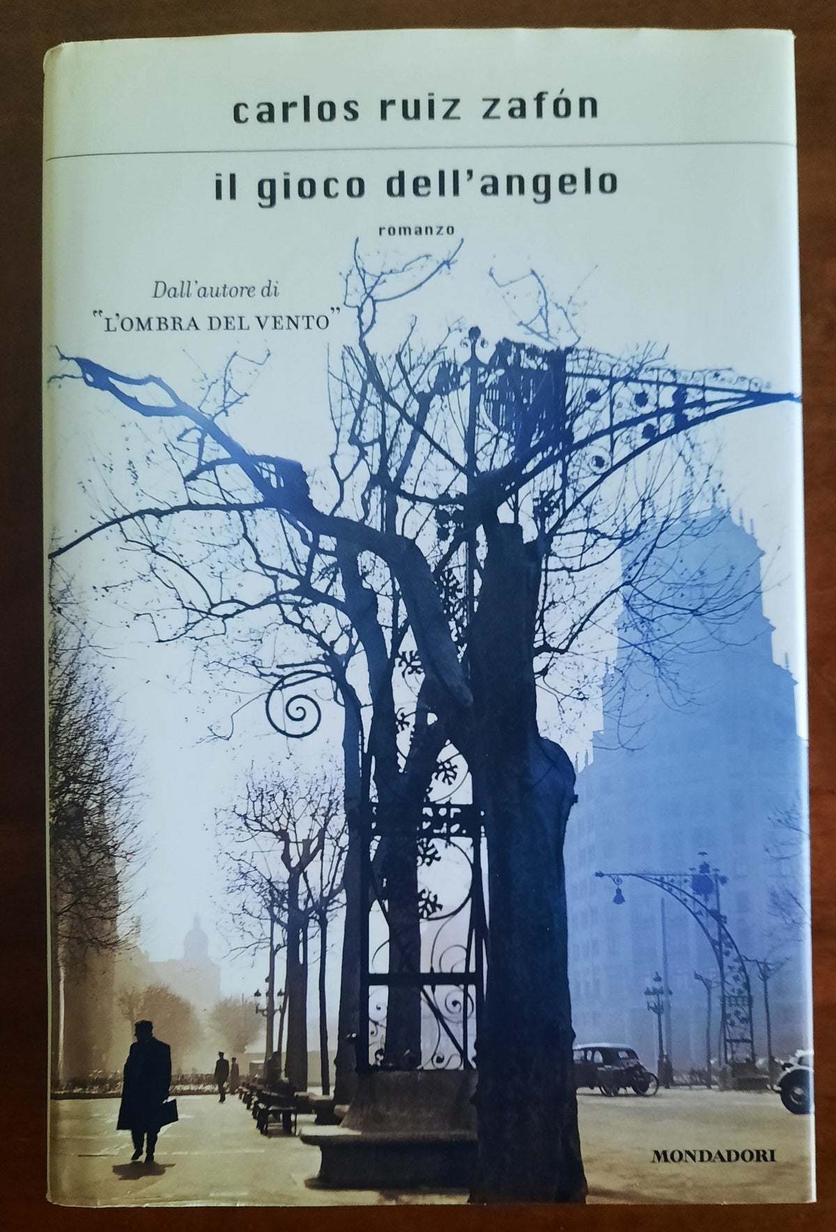 Il gioco dell’angelo - di Carlos Ruiz Zafòn - Mondadori