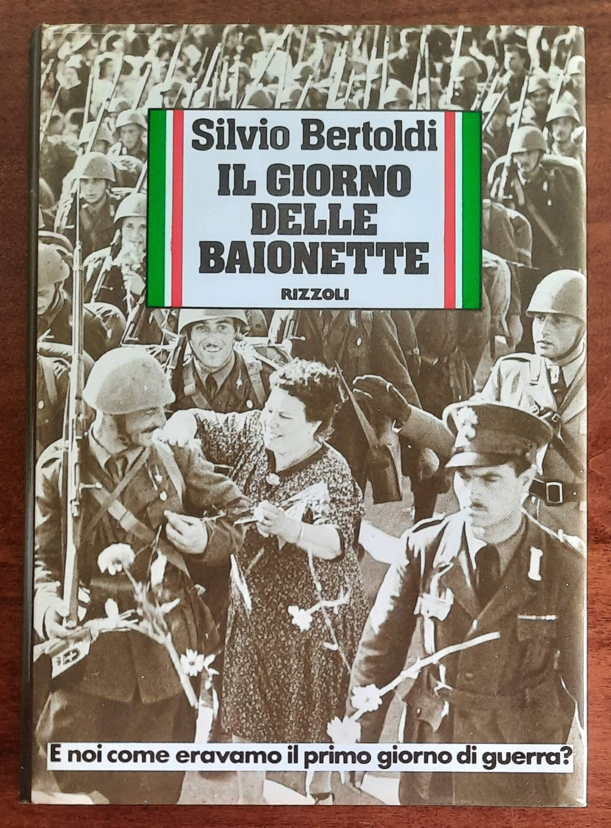 Il giorno delle baionette - Rizzoli - 1980