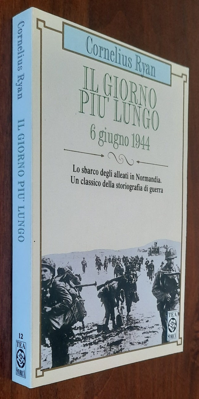Il giorno più lungo. 6 giugno 1944. Lo sbarco degli alleati in Normandia - Libreria Biellese
