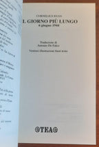 Il giorno più lungo. 6 giugno 1944. Lo sbarco degli alleati in Normandia - Libreria Biellese