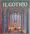 Il gotico. Architettura - Scultura - Pittura - Konemann
