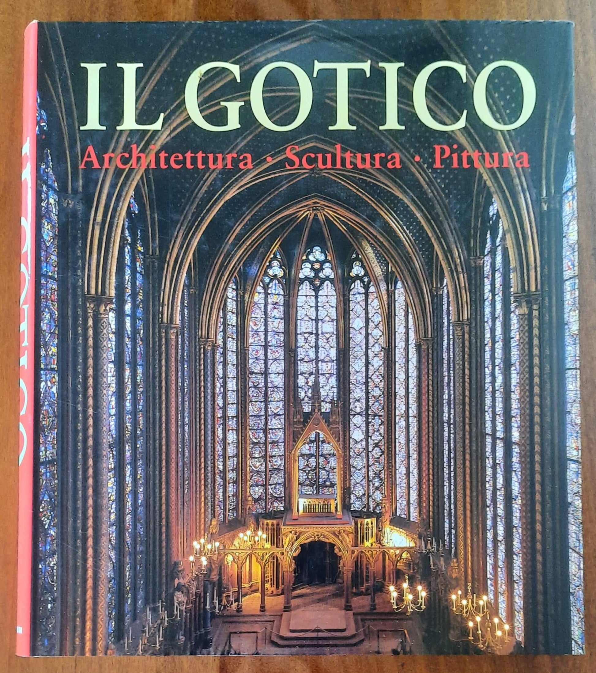 Il gotico. Architettura - Scultura - Pittura - Konemann