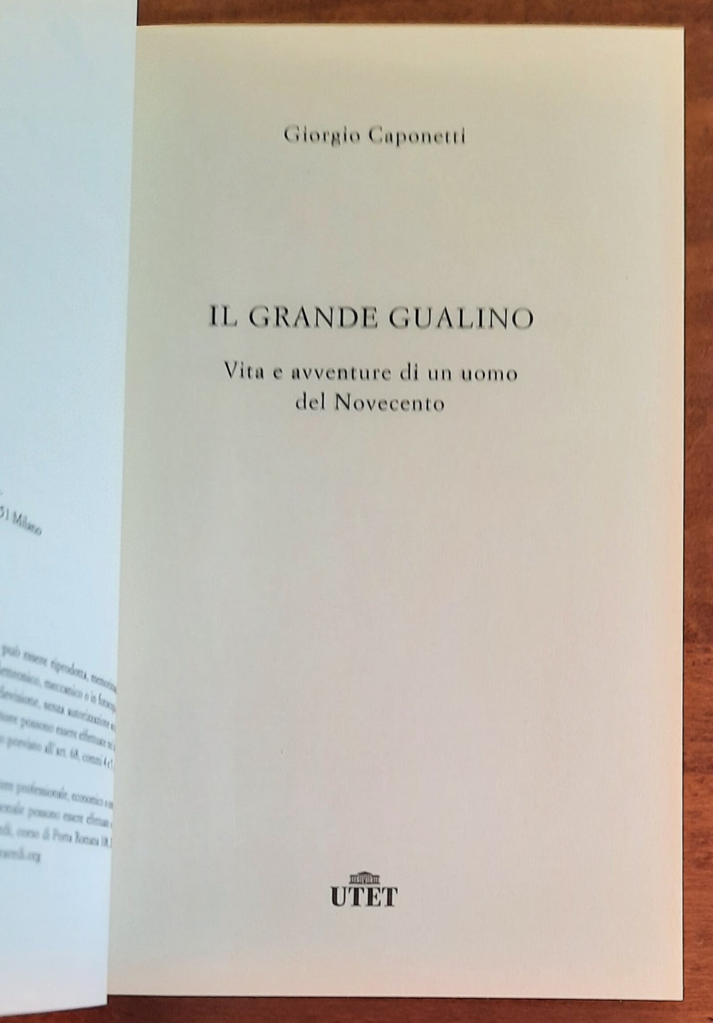 Il grande Gualino. Vita e avventure di un uomo del Novecento - di Giorgio Caponetti - 2020