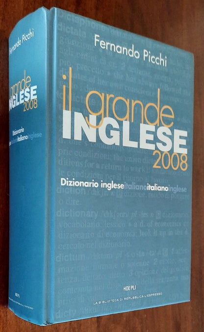 Il grande inglese. Dizionario inglese italiano - italiano inglese 2008