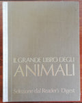 Il grande libro degli animali - Reader's Digest