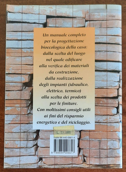 Il grande libro della bioedilizia. Dal progetto alla realizzazione