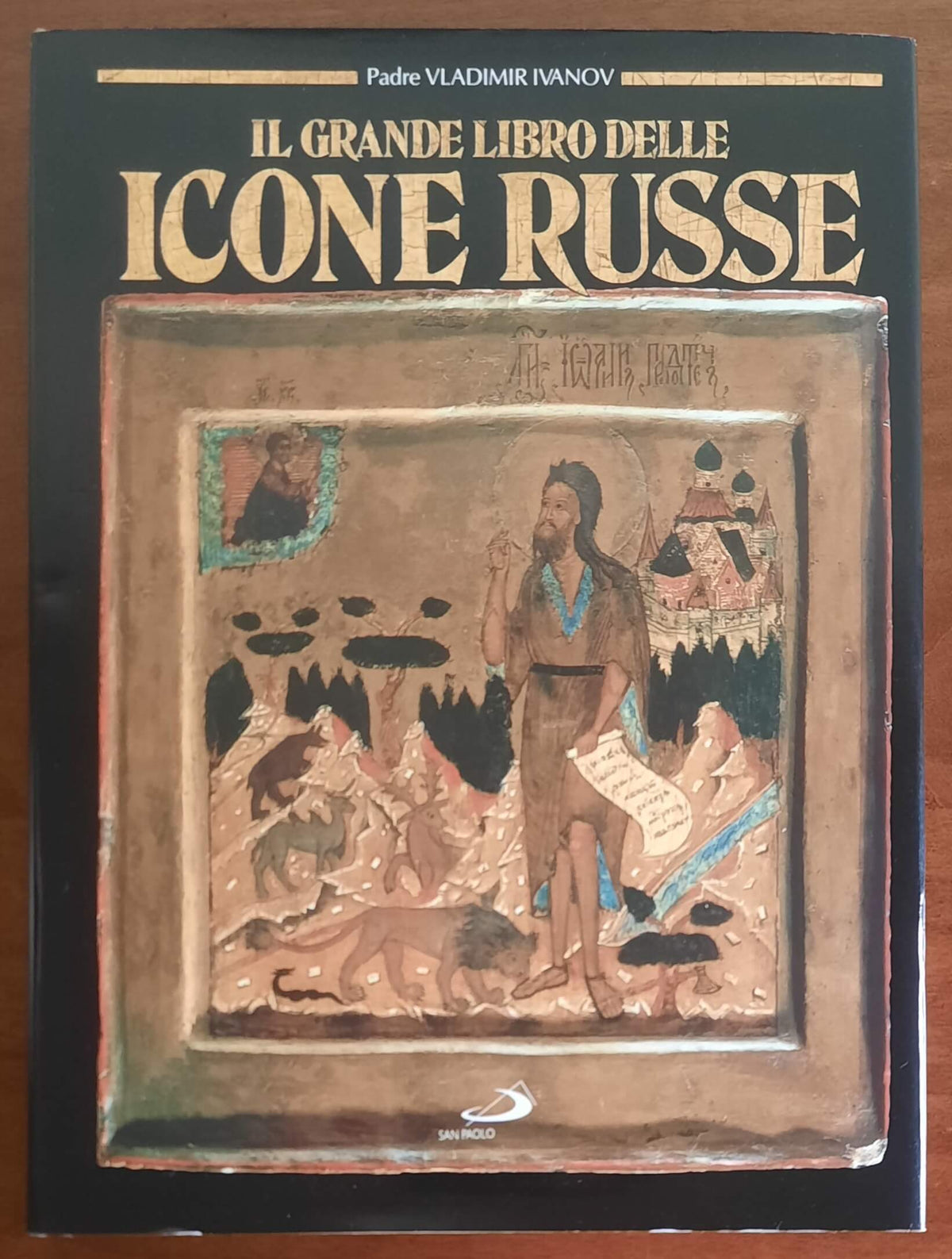 Il grande libro delle Icone russe - di Padre Vladimir Ivanov - Edizioni Paoline