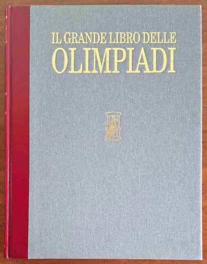 Il grande libro delle Olimpiadi 1896 - 1992 - Federico Motta Editore