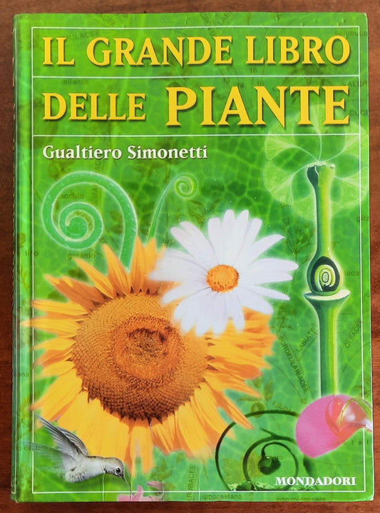 Il grande libro delle piante - di Gualtiero Simonetti - Mondadori