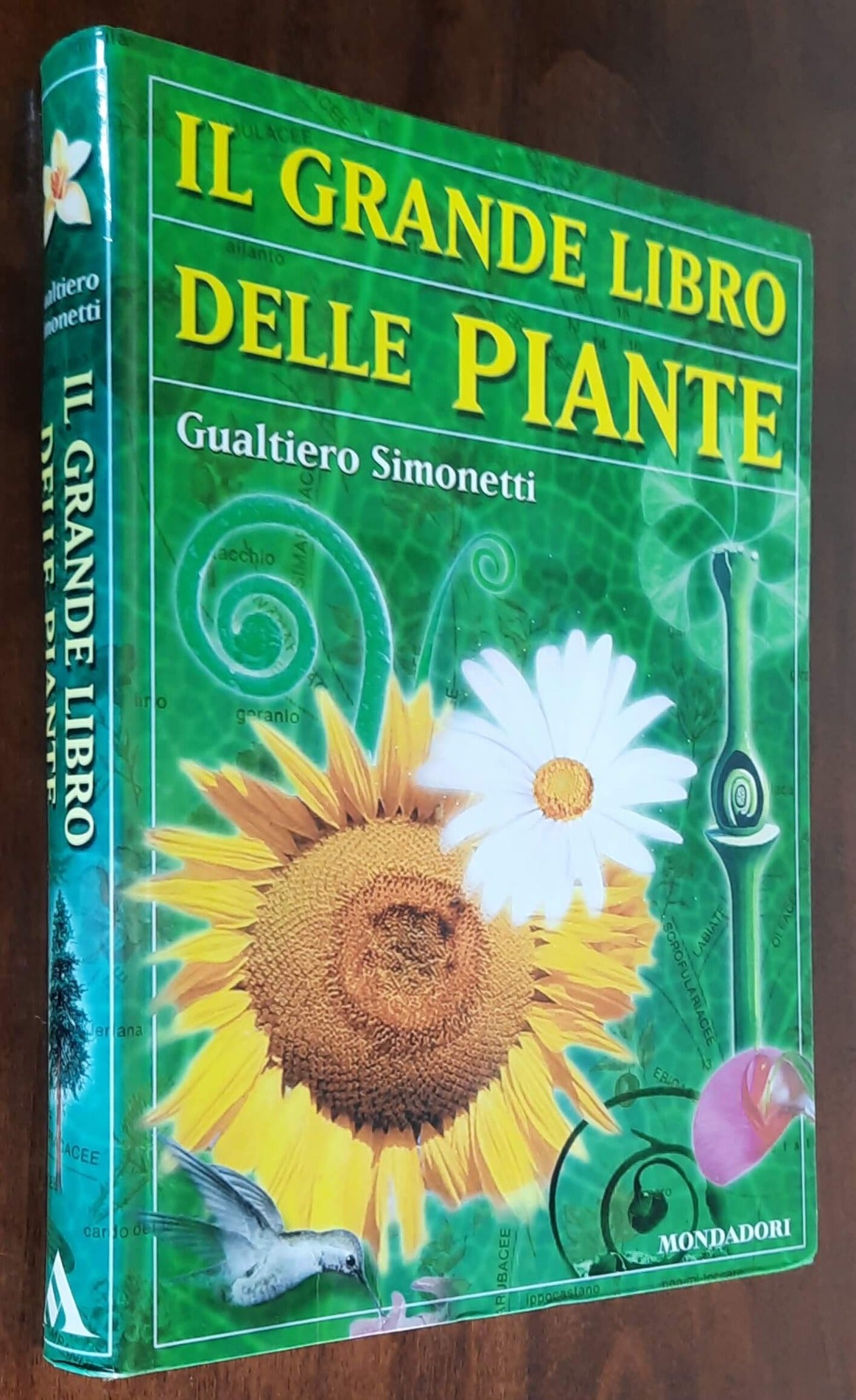 Il grande libro delle piante - di Gualtiero Simonetti - Mondadori