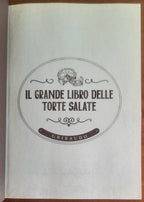 Il grande libro delle torte salate - Gribaudo