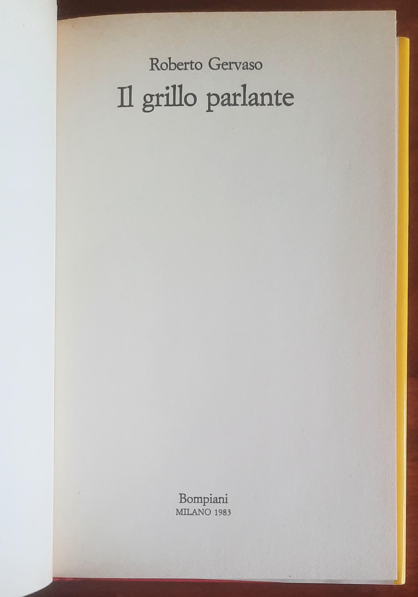 Il grillo parlante - di Roberto Gervaso - Bompiani
