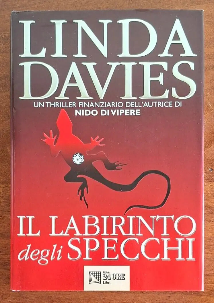 Il labirinto degli specchi - Linda Davies - Il Sole 24 Ore