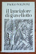 Il lanciatore di giavellotto - Paolo Volponi - CDE