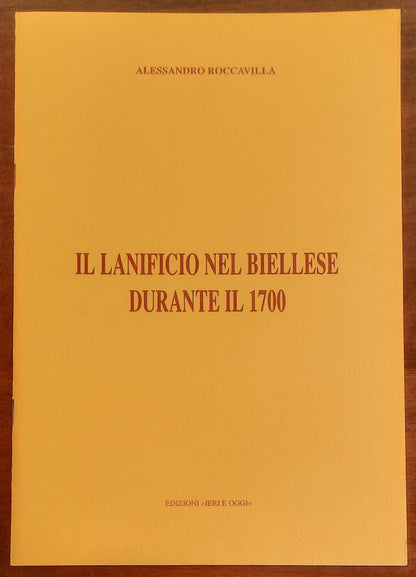 Il lanificio nel Biellese durante il 1700 - di Alessandro Roccavilla