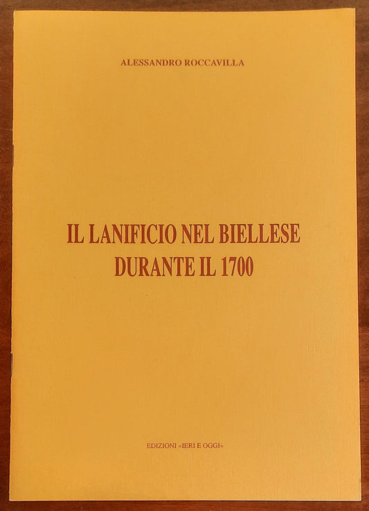 Il lanificio nel Biellese durante il 1700 - di Alessandro Roccavilla