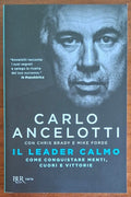 Il leader calmo. Come conquistare menti, cuori e vittorie - BUR