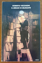 Il libraio di Selinunte - di Roberto Vecchioni - Einaudi
