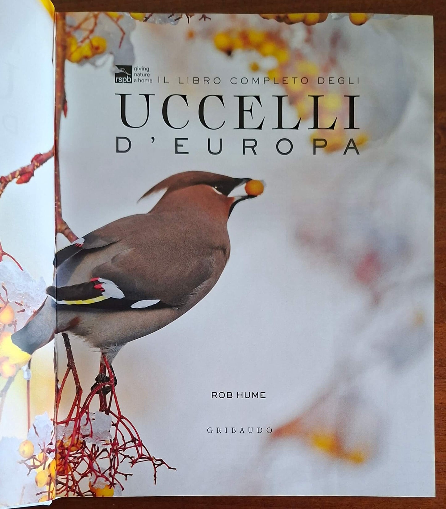 Il libro completo degli uccelli d'Europa. Ediz. a colori - Gribaudo