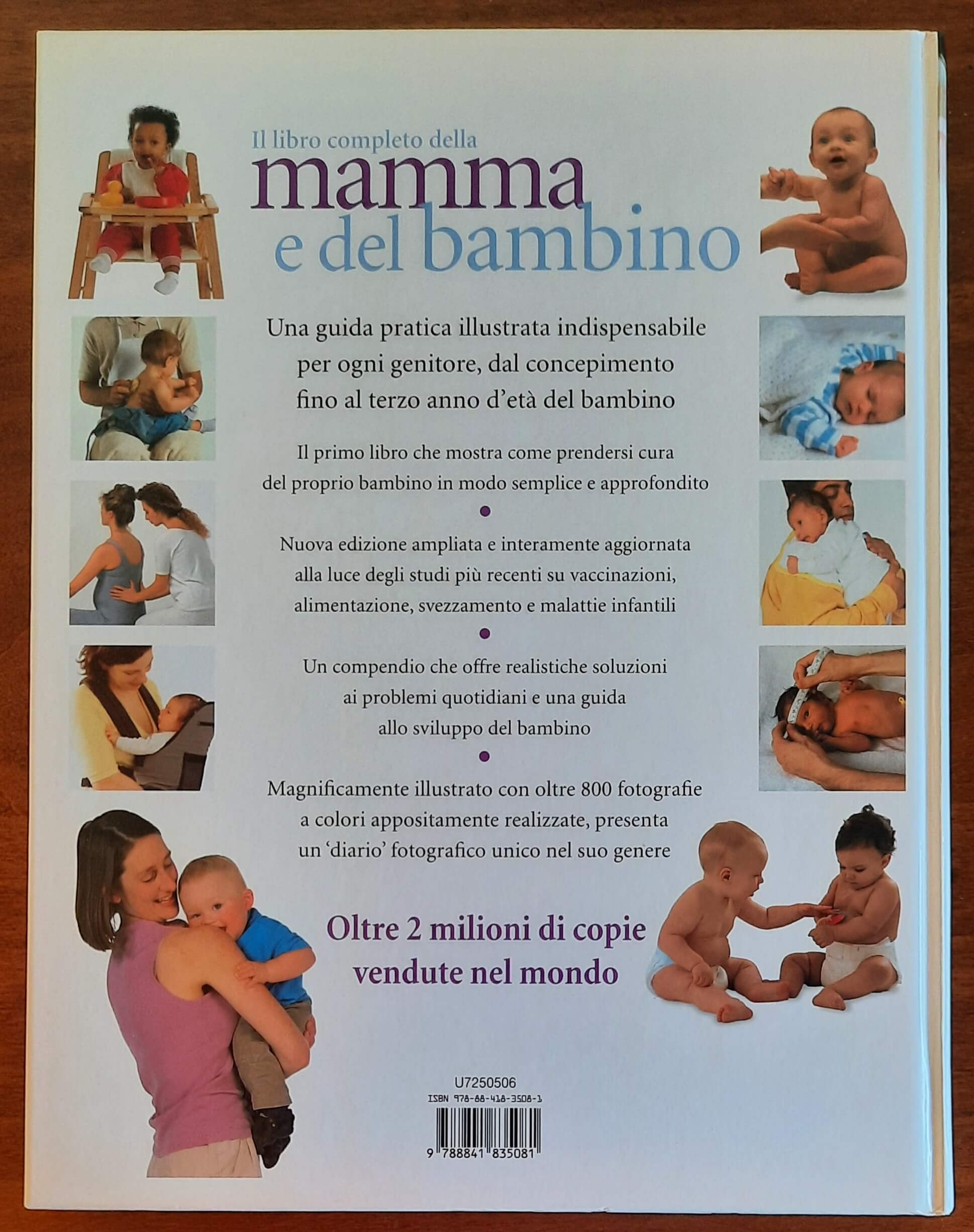 Il libro completo della mamma e del bambino dal concepimento al terzo anno di età