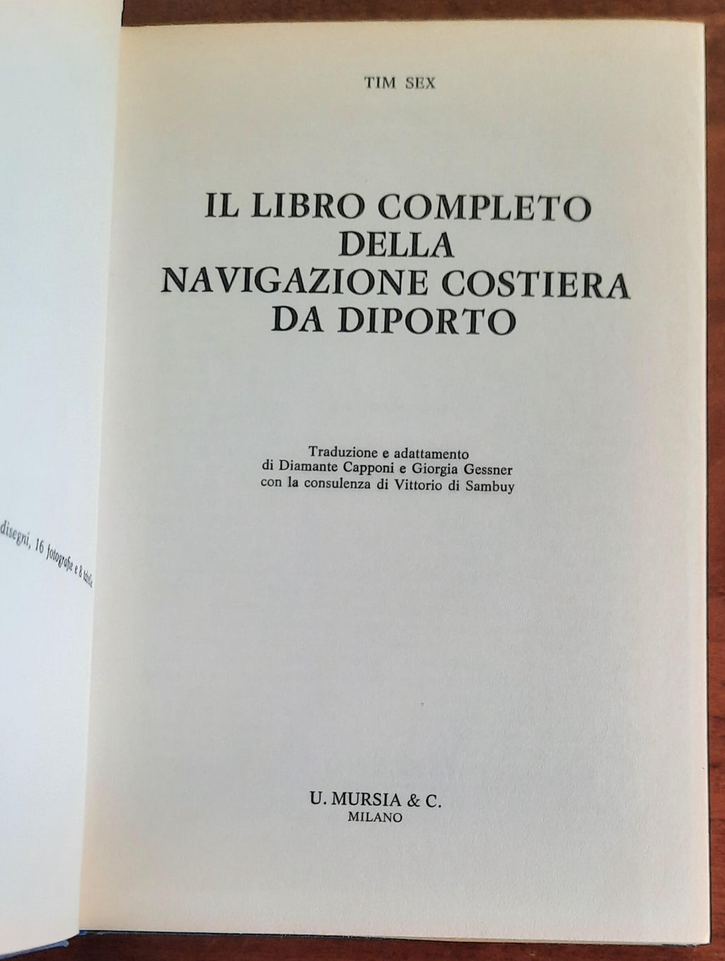Il libro completo della navigazione costiera da diporto - Mursia