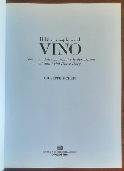 Il libro completo del vino - Giuseppe Sicheri - De Agostini