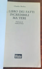 Il libro dei fatti incredibili ma veri - di Charles Berlitz