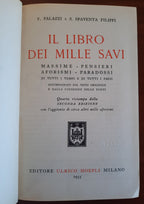 Il libro dei mille savi. Massime Pensieri Aforismi Paradossi di tutti i tempi