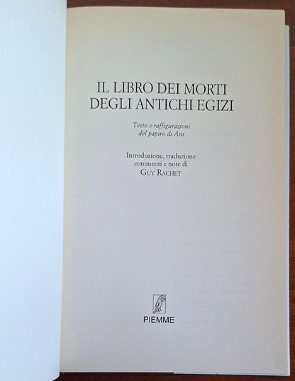Il libro dei morti degli antichi egizi - Guy Rachet - Piemme
