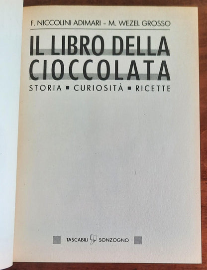 Il libro della cioccolata. Storia, curiosità, ricette