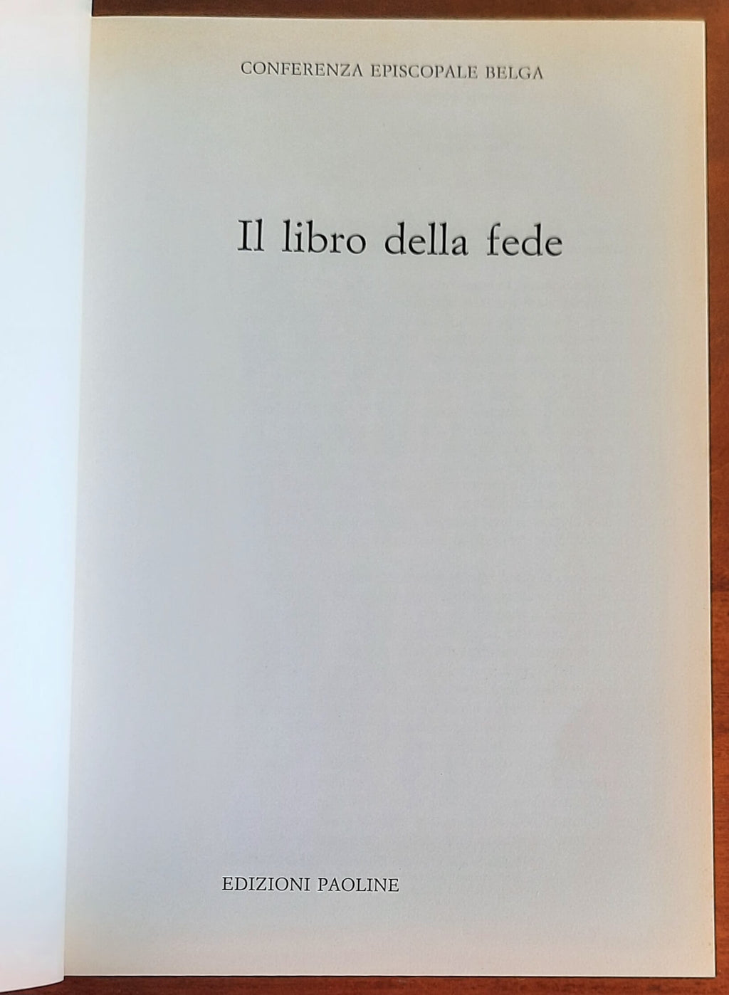 Il libro della fede - Conferenza Episcopale Belga - Edizioni Paoline