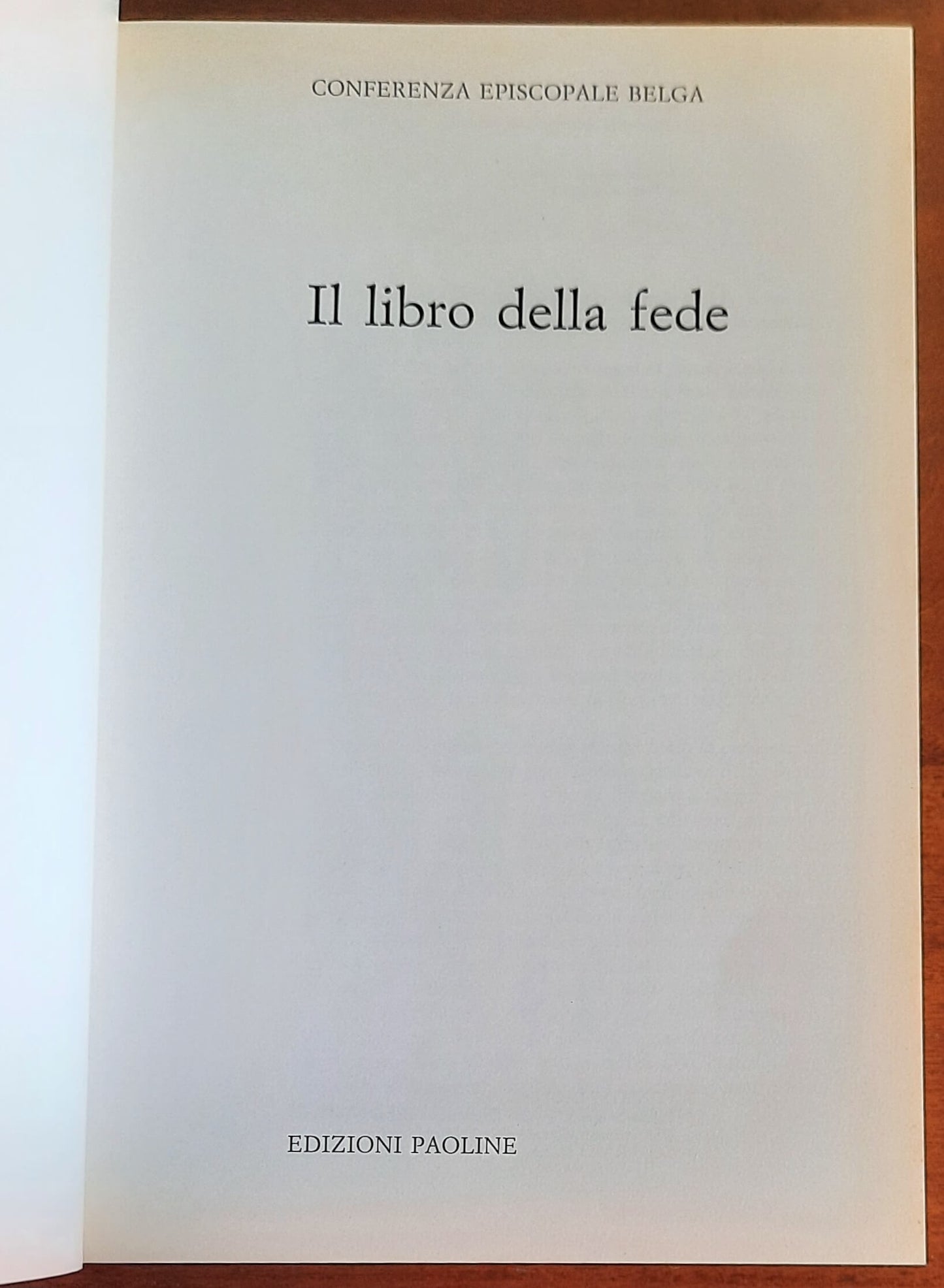 Il libro della fede - Conferenza Episcopale Belga - Edizioni Paoline