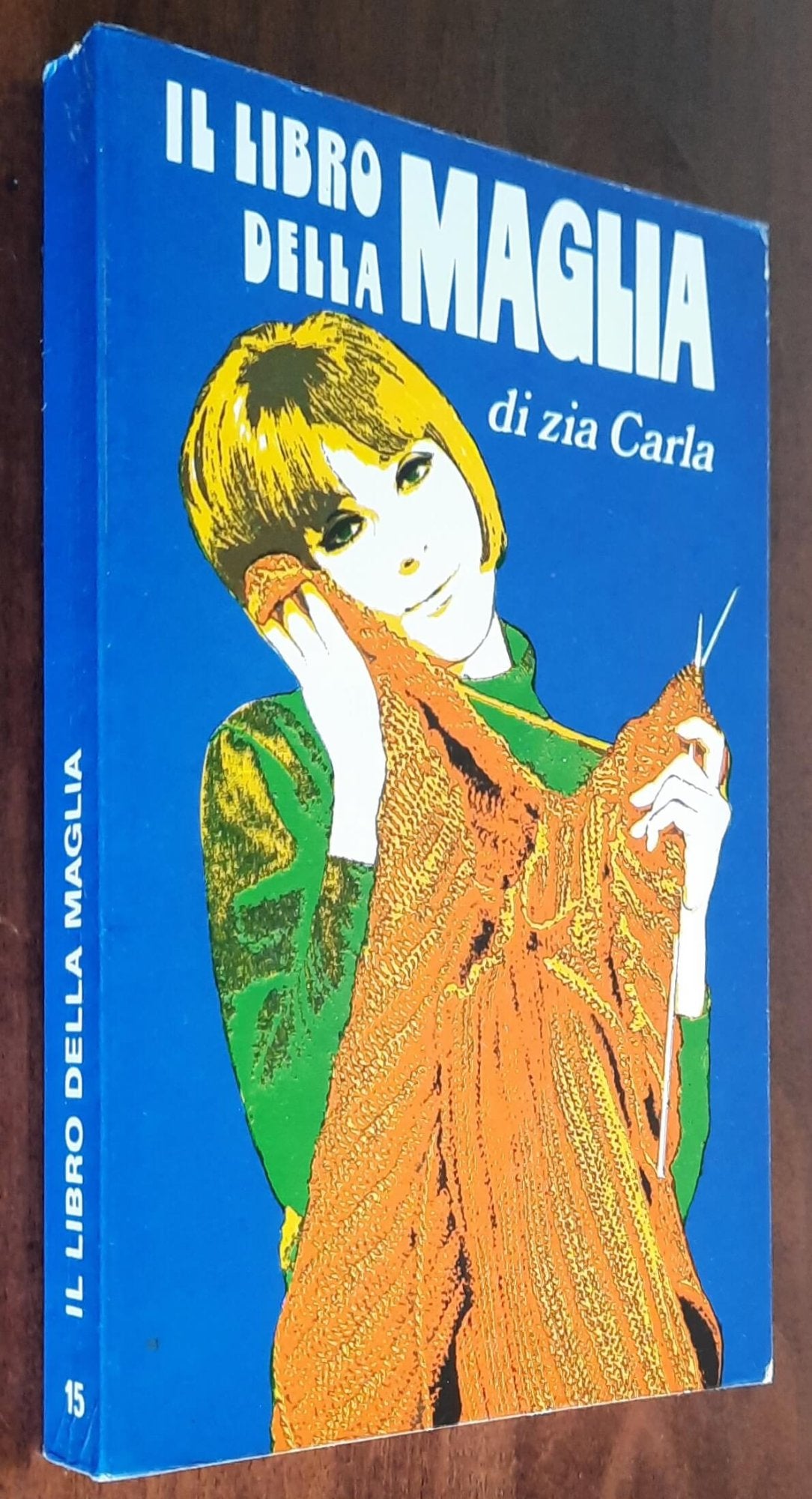 Il libro della maglia. Confezioni fatte in casa