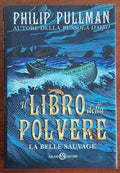Il libro della polvere. Libro Primo. La Belle Sauvage