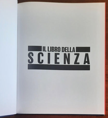 Il libro della scienza. Grandi idee spiegate in modo semplice