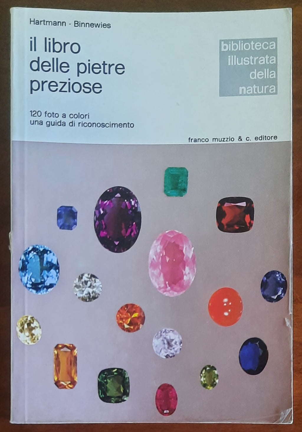 Il libro delle pietre preziose - Franco Muzzio & C. Editore