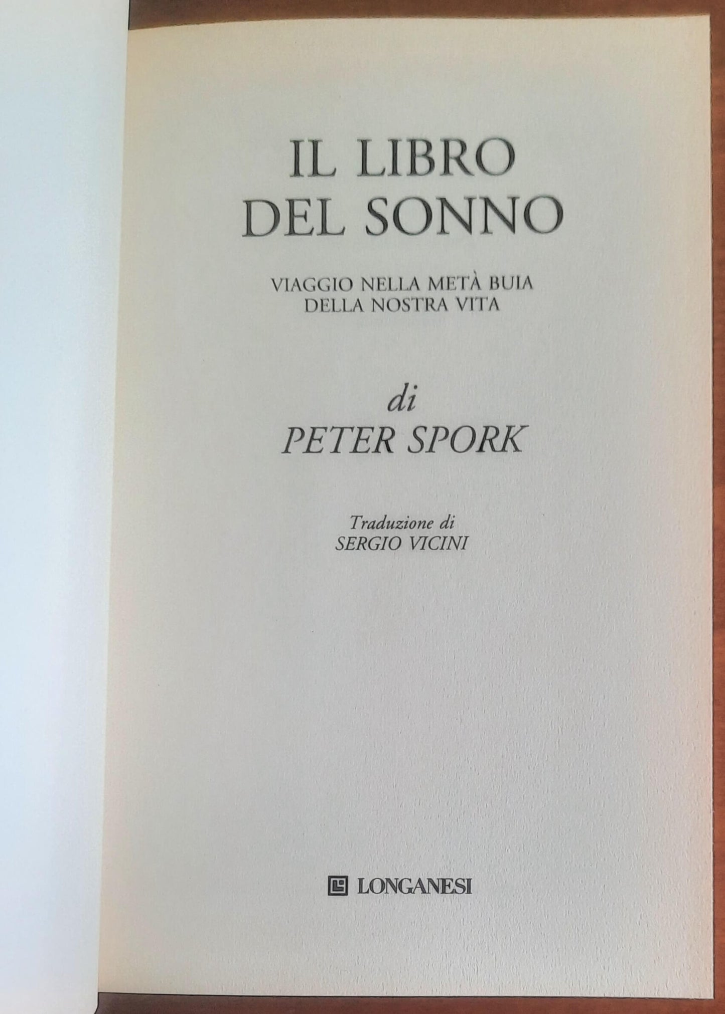Il libro del sonno. Viaggio nella metà buia della nostra vita - Longanesi