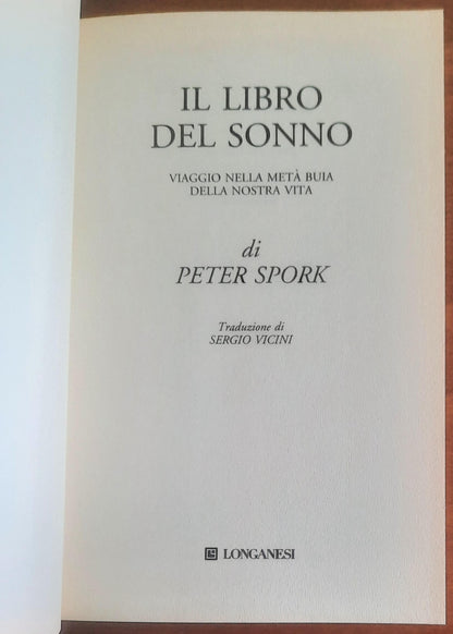 Il libro del sonno. Viaggio nella metà buia della nostra vita - Longanesi