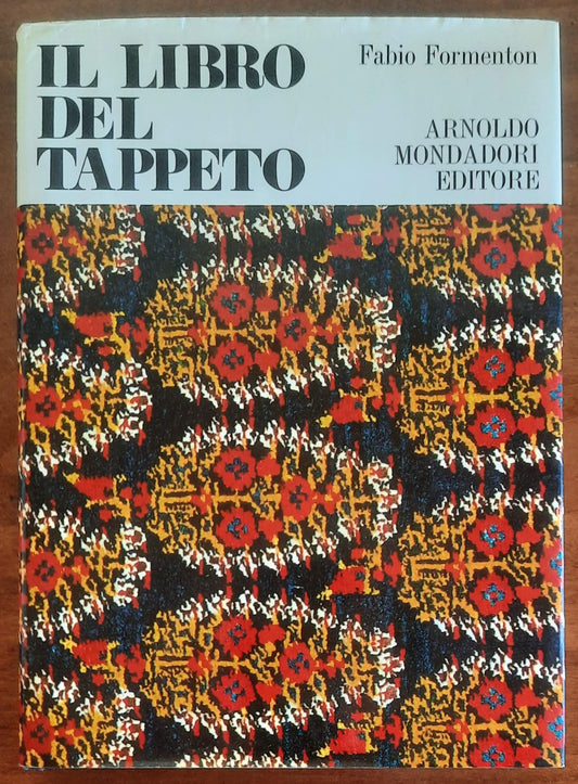 Il libro del tappeto - Fabio Formenton - Mondadori