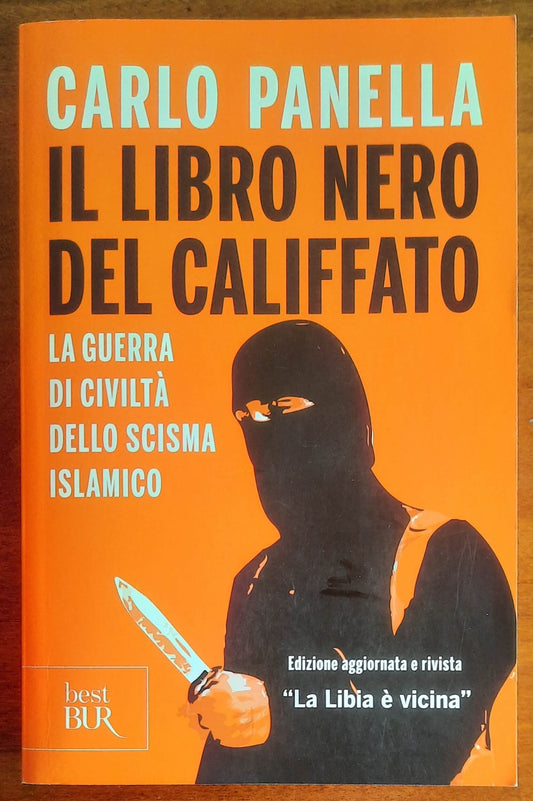 Il libro nero del Califfato. La guerra di civiltà dello scisma islamico