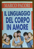 Il linguaggio del corpo in amore - Mondolibri