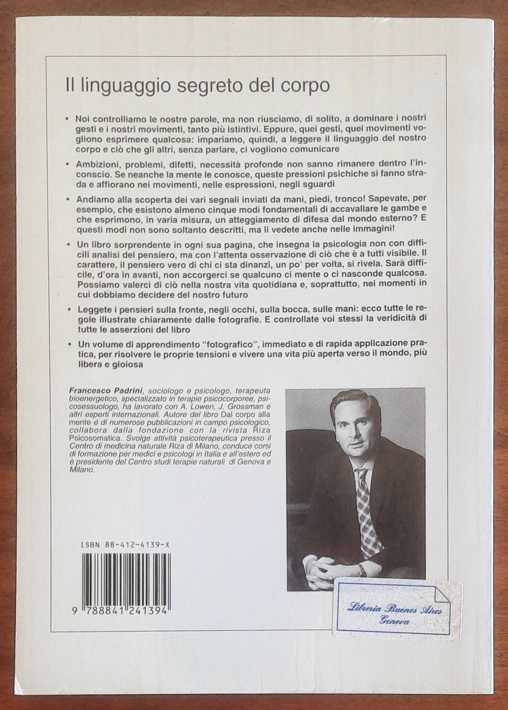 Il linguaggio segreto del corpo. Come interpretarlo e decodificarlo - De Vecchi