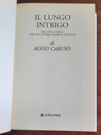Il lungo intrigo. Dal 1943 a oggi: per una storia segreta dell’Italia