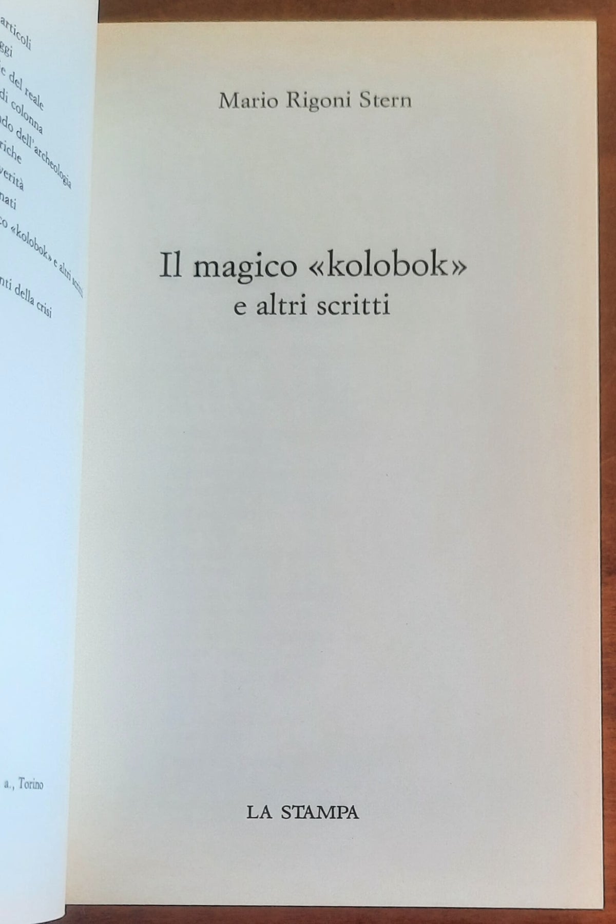 Il magico «kolobok» e altri scritti - di Mario Rigoni Stern - La Stampa