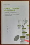 Il magico potere del riordino. Il metodo giapponese che trasforma i vostri spazi e la vostra vita