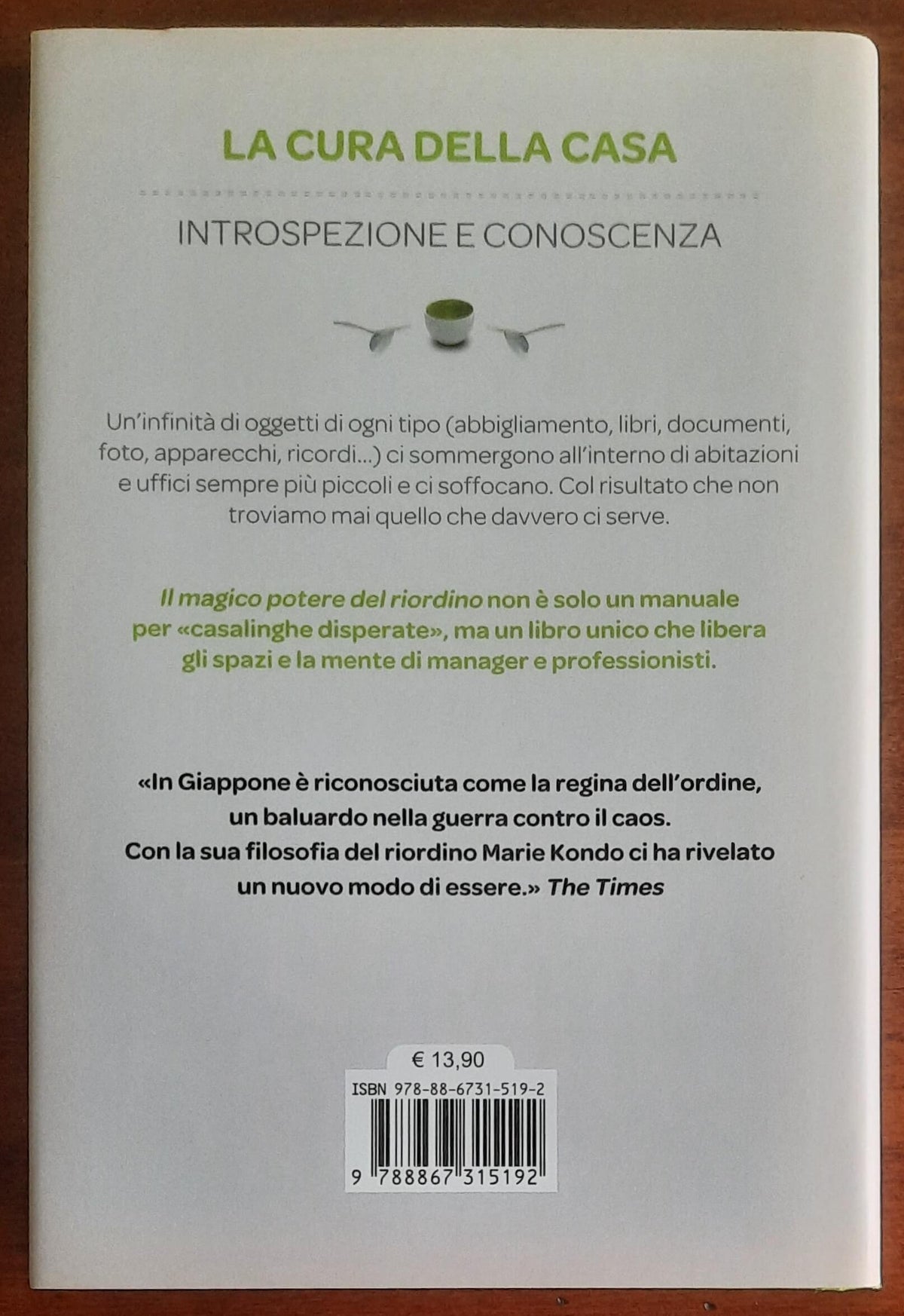 Il magico potere del riordino. Il metodo giapponese che trasforma i vostri spazi e la vostra vita
