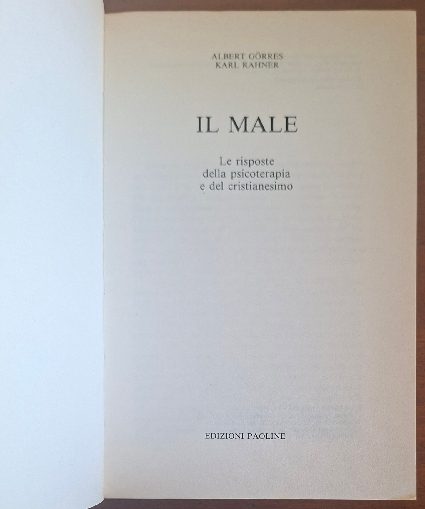 Il male. Le risposte della psicoterapia e del cristianesimo - Edizioni Paoline