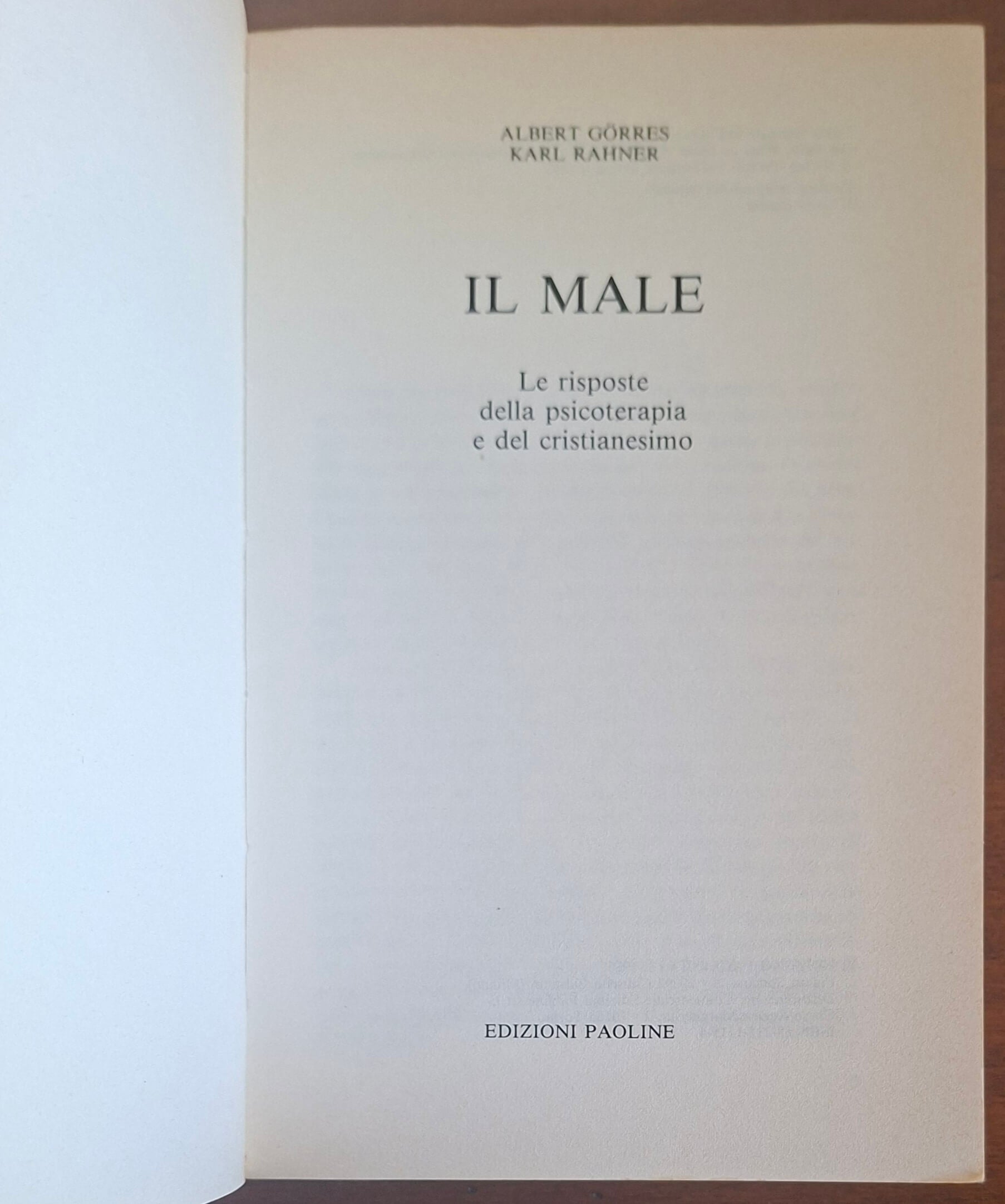 Il male. Le risposte della psicoterapia e del cristianesimo - Edizioni Paoline