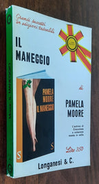 Il maneggio - di Pamela Moore