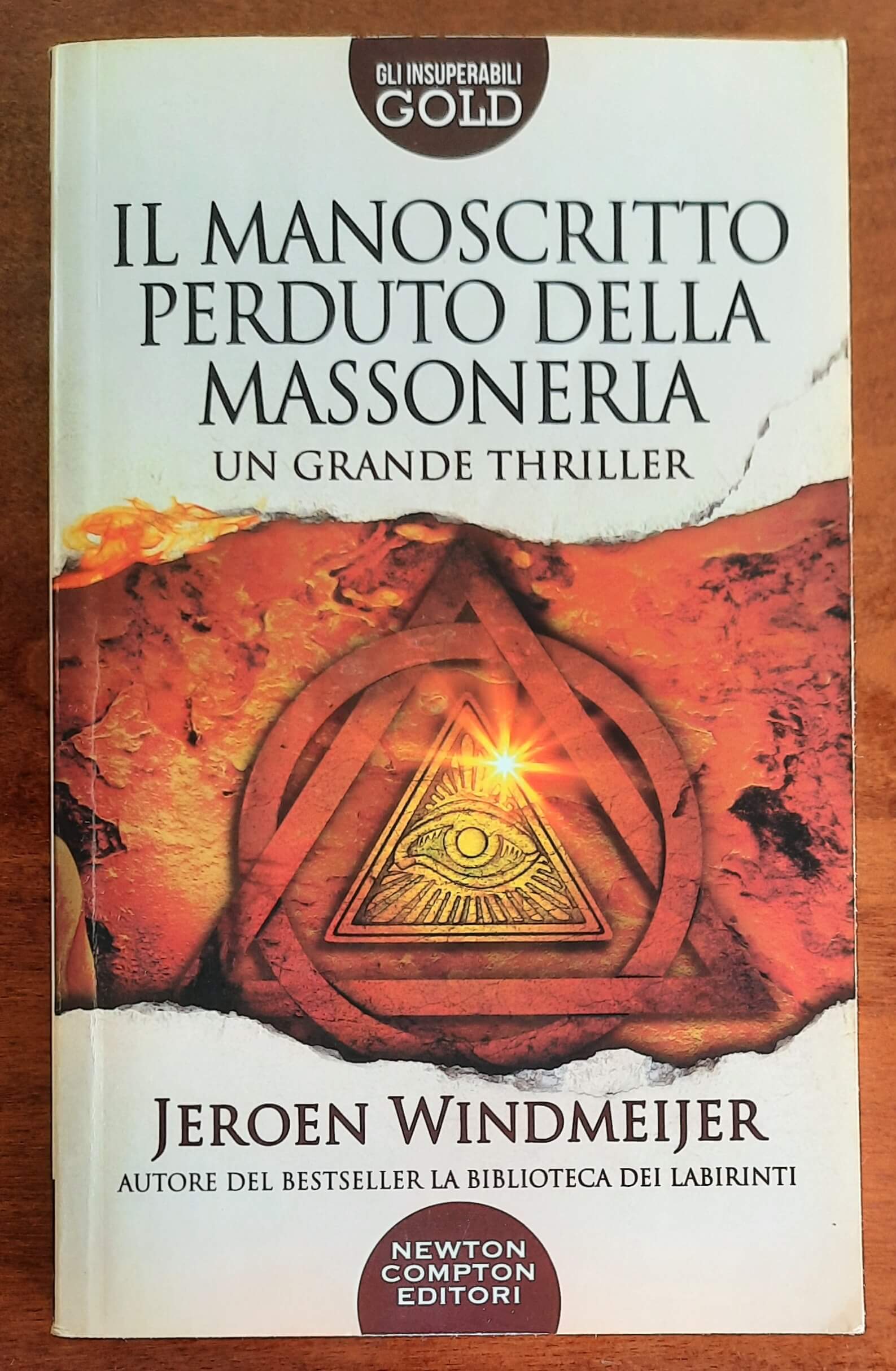 Il manoscritto perduto della massoneria - Newton Compton